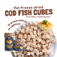 Freeze Dried COD Fish Cubes